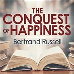 The Conquest of Happiness [Audiobook]